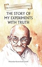 The Story of My Experiments With Truth