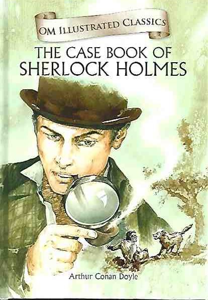 The Case Book of Sherlock Holmes