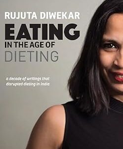 Eating In The Age Of Dieting