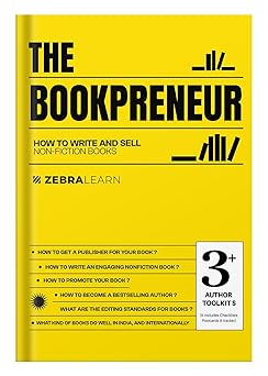 The BookPreneur: How to Write, Self-Publish, and Sell Non-Fiction Books That Build Authority and Generate Income With 3+ Essential Author Tools