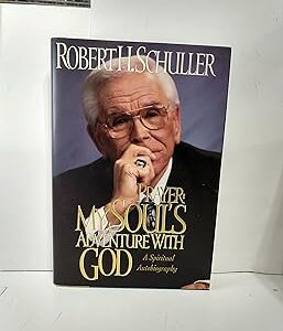 Prayer - My Soul's Adventure with God