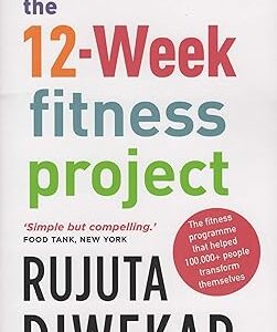 The 12 Week Fitness Project