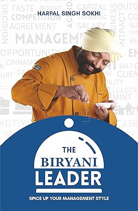 The Biryani Leader: Spice Up Your Management Style